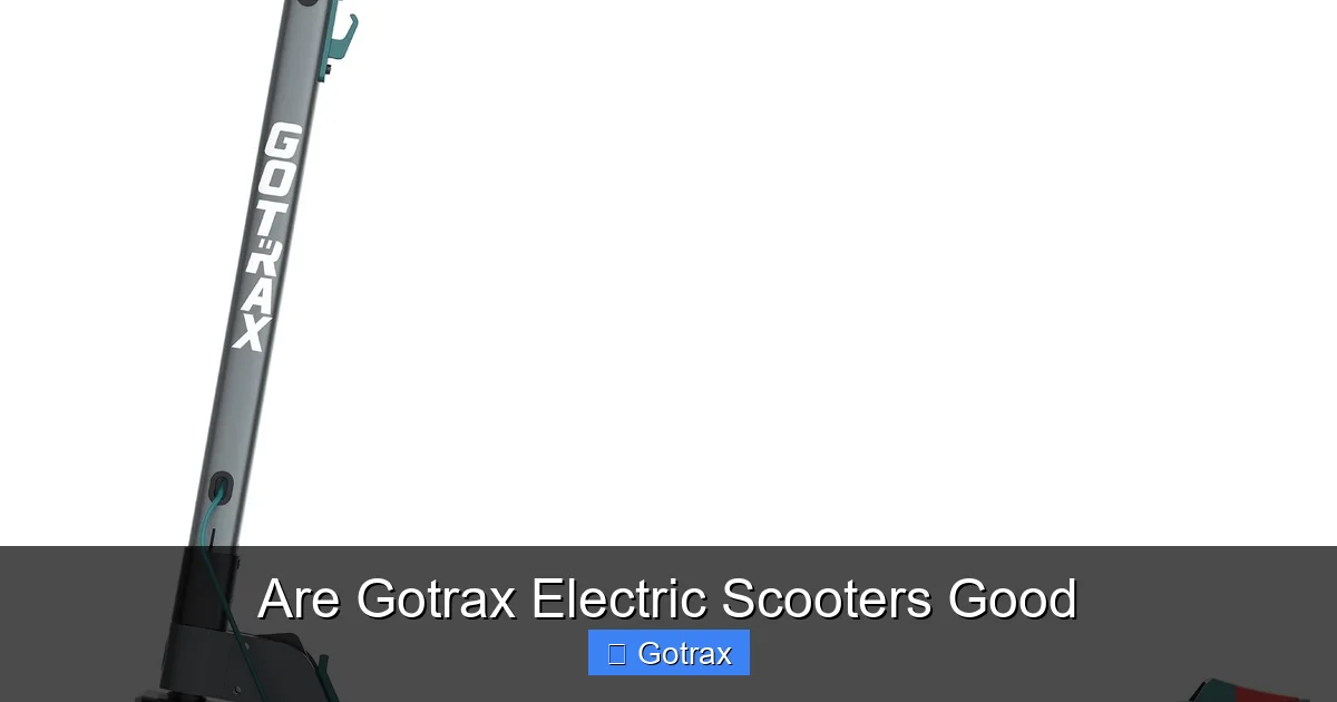 Are Gotrax Electric Scooters Good
