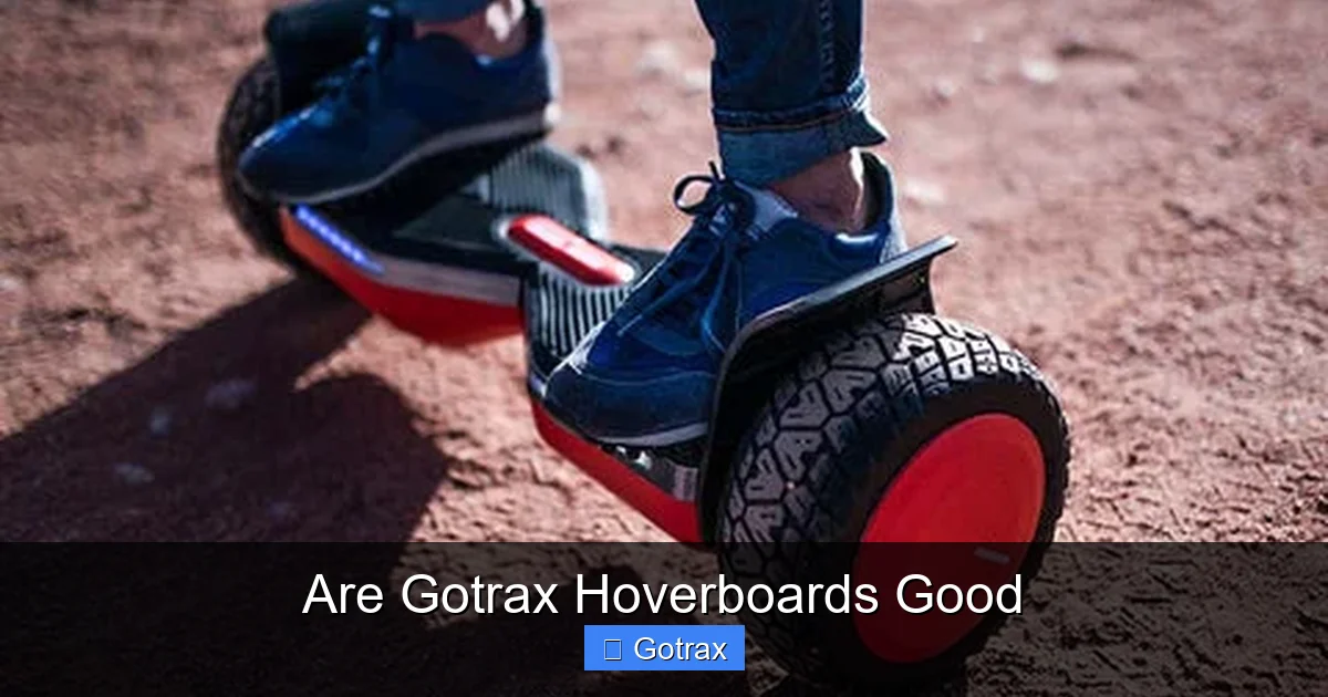 Are Gotrax Hoverboards Good