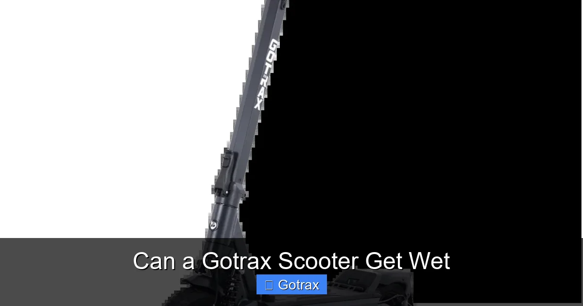 Can a Gotrax Scooter Get Wet