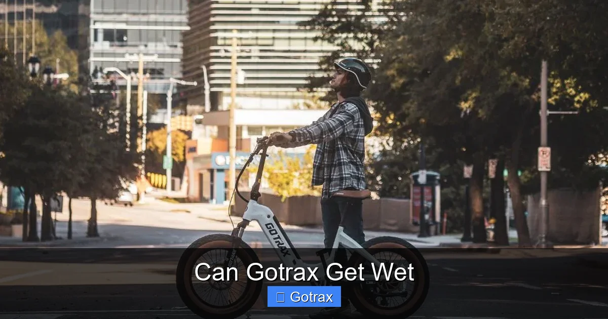 Can Gotrax Get Wet