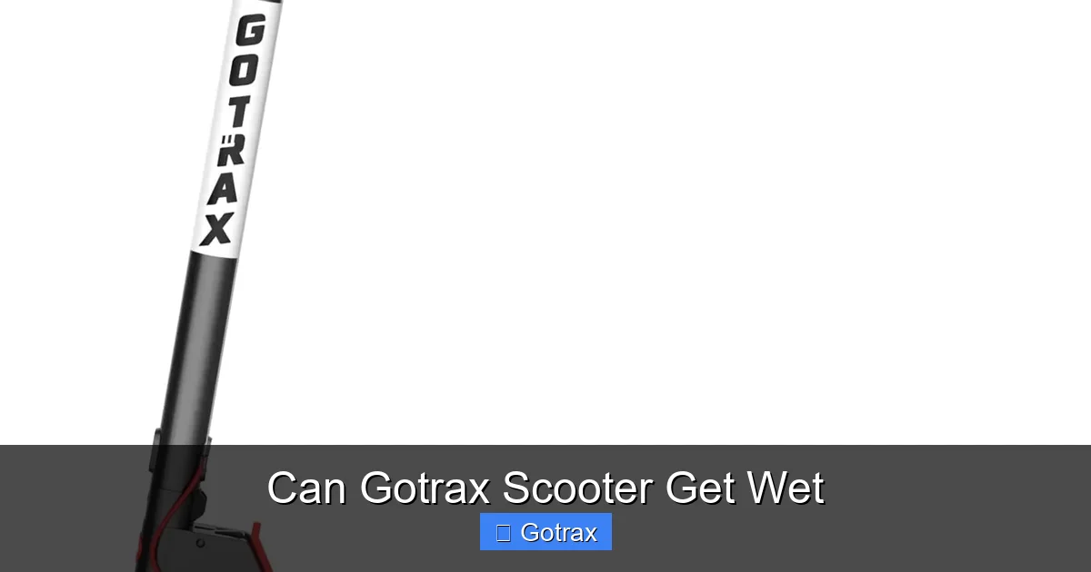 Can Gotrax Scooter Get Wet