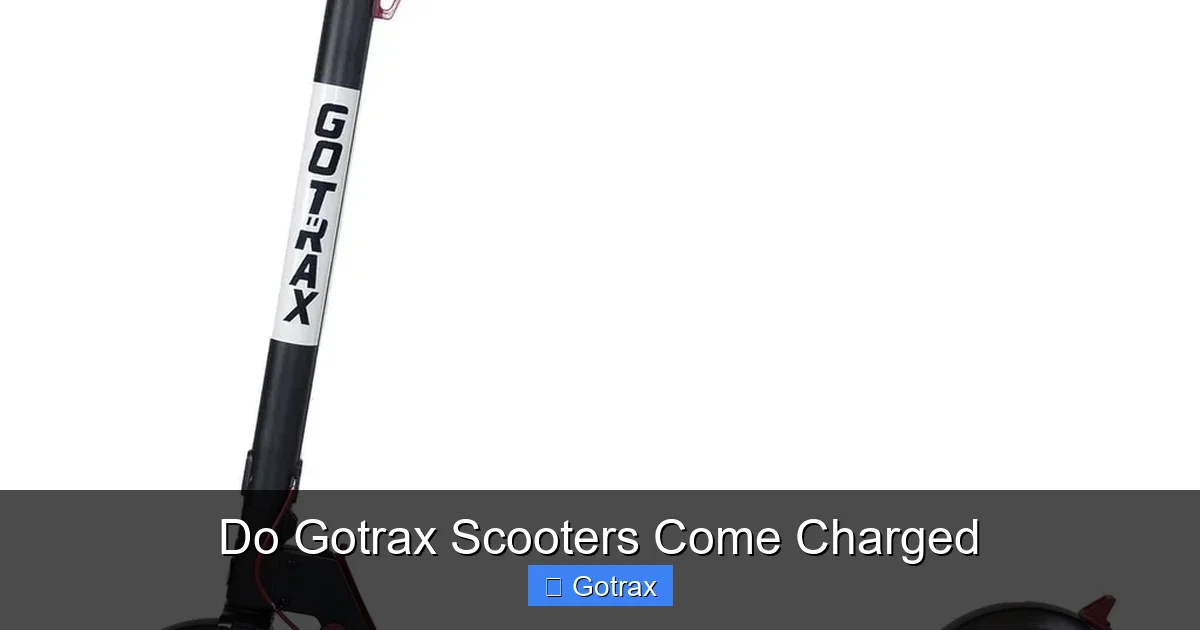 Do Gotrax Scooters Come Charged