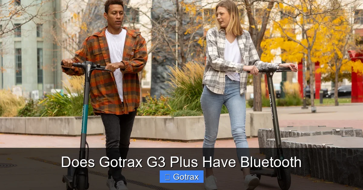 Does Gotrax G3 Plus Have Bluetooth