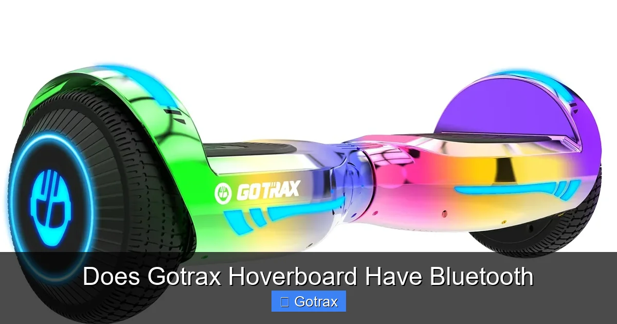 Does Gotrax Hoverboard Have Bluetooth