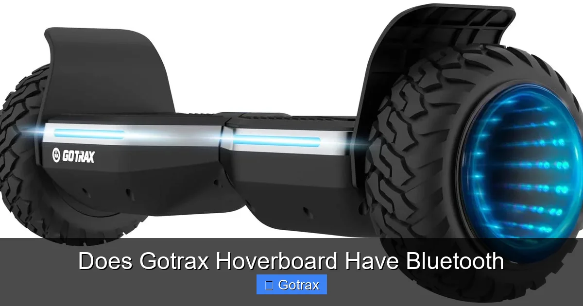 Does Gotrax Hoverboard Have Bluetooth