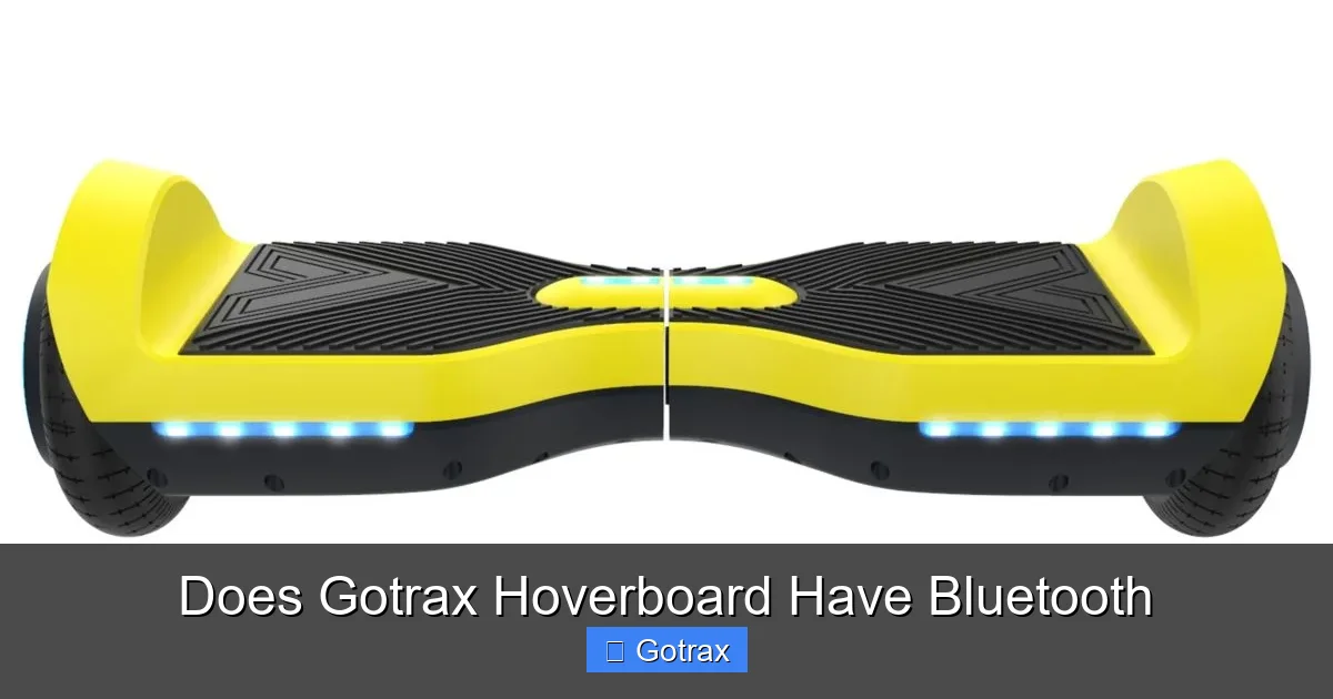 Does Gotrax Hoverboard Have Bluetooth