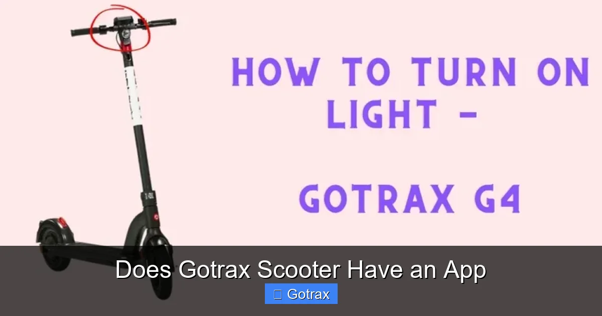 Does Gotrax Scooter Have an App