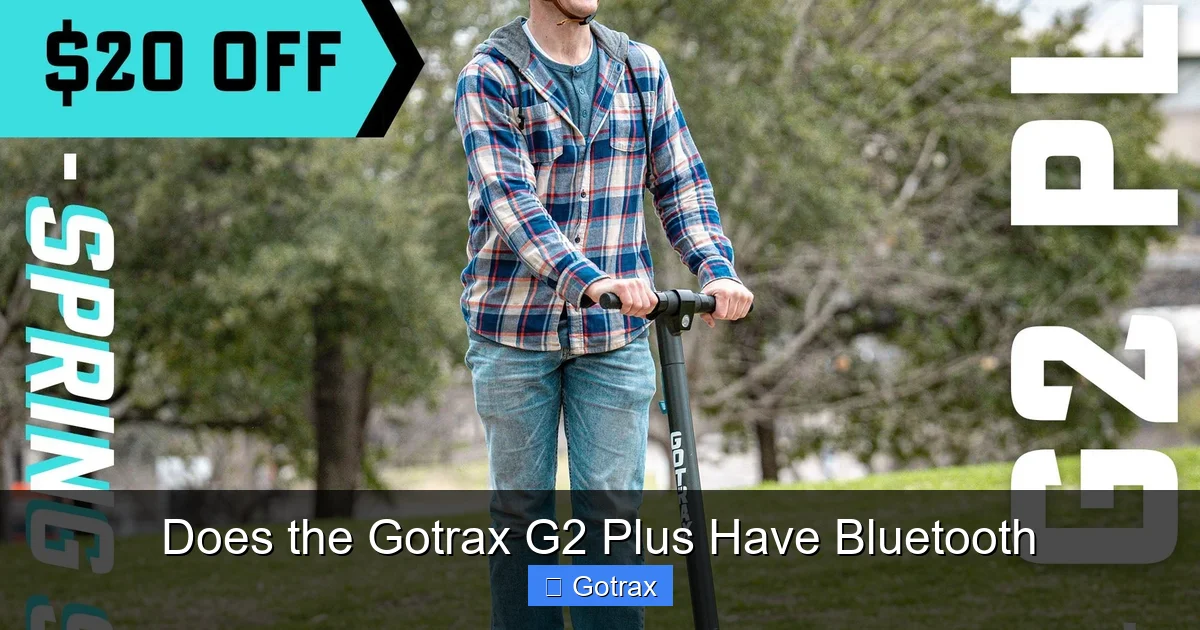 Does the Gotrax G2 Plus Have Bluetooth