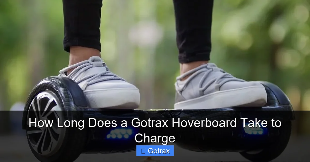 How Long Does a Gotrax Hoverboard Take to Charge