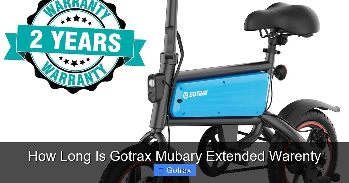 How Long Is Gotrax Mubary Extended Warenty
