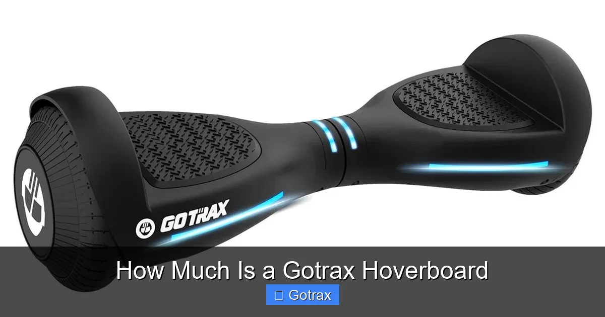 How Much Is a Gotrax Hoverboard