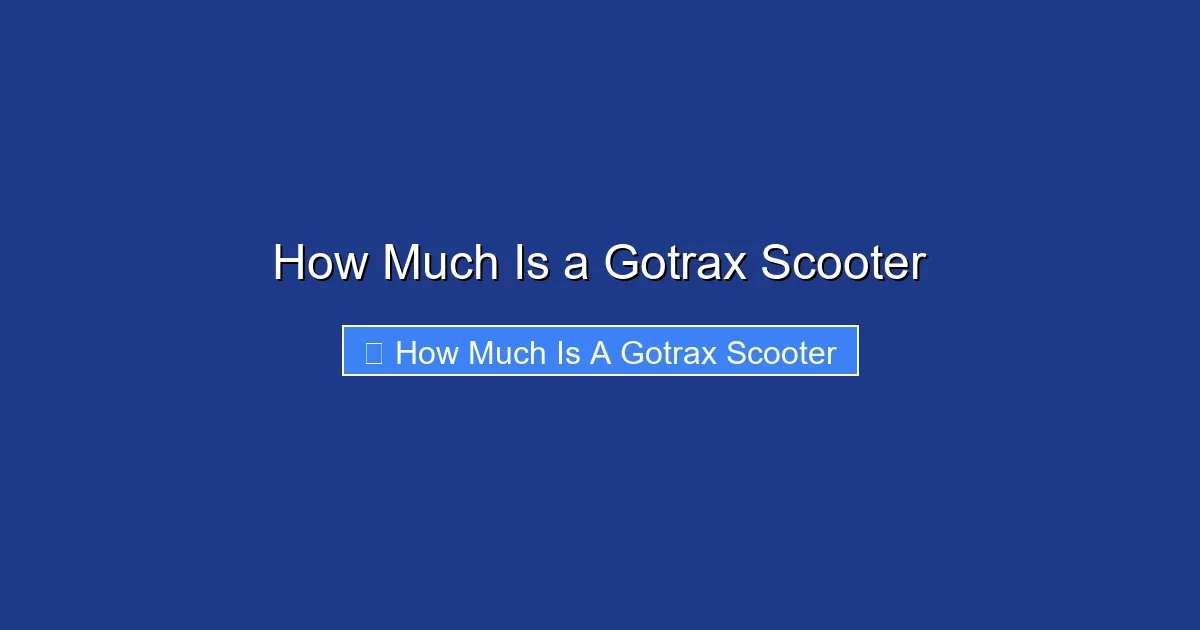 How Much Is a Gotrax Scooter