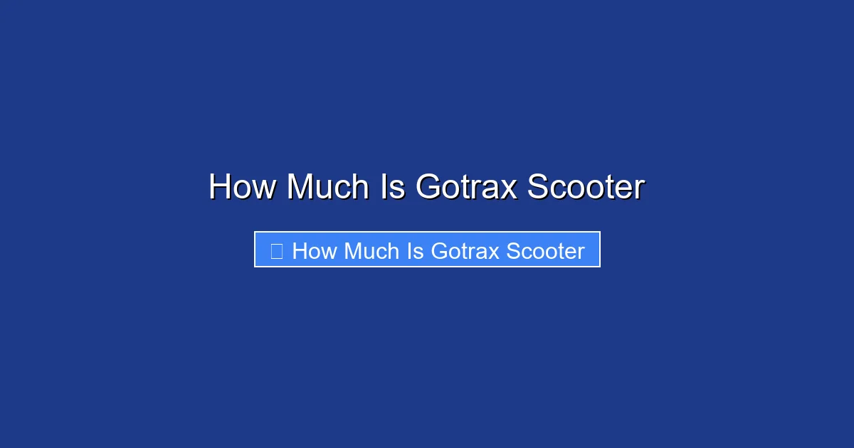 How Much Is Gotrax Scooter