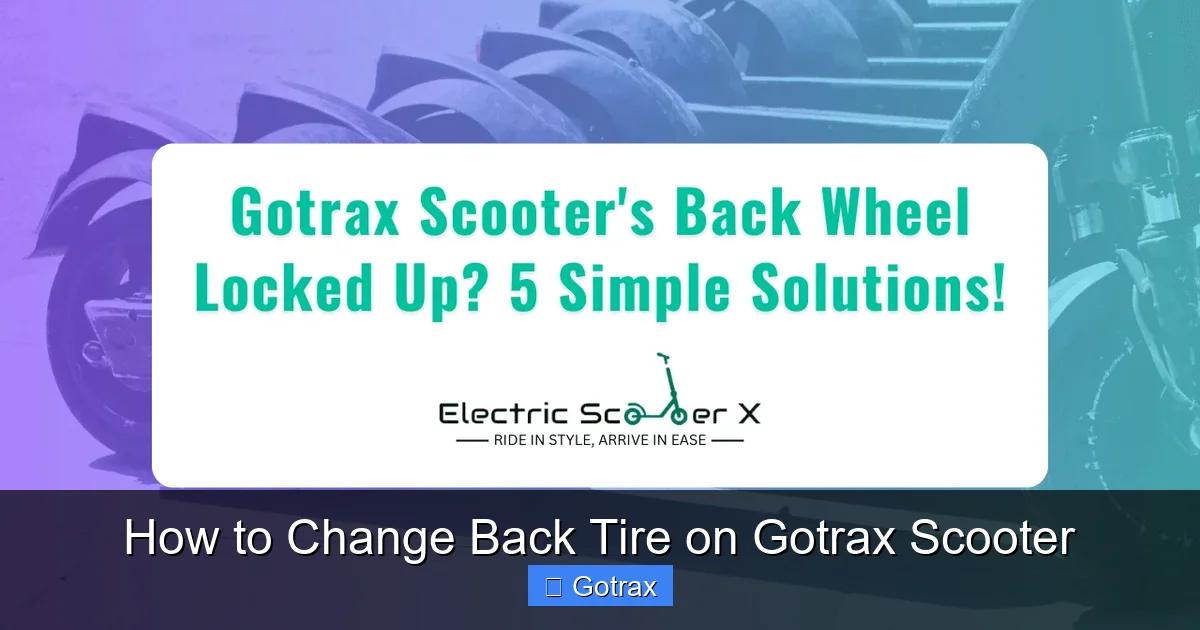 How to Change Back Tire on Gotrax Scooter