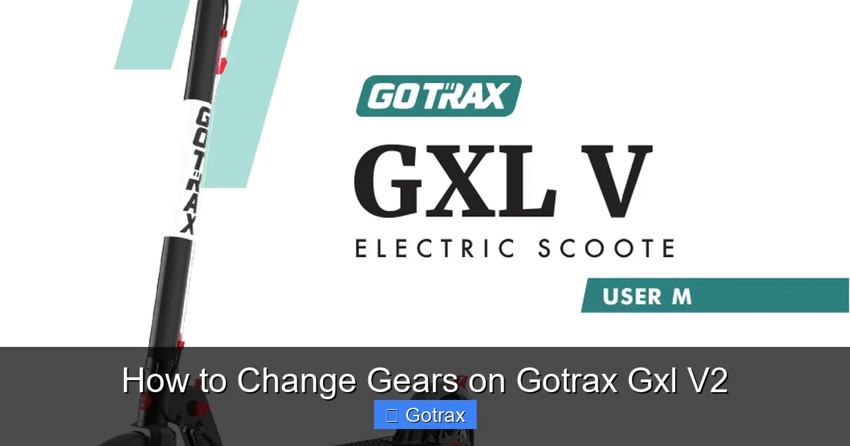 How to Change Gears on Gotrax Gxl V2