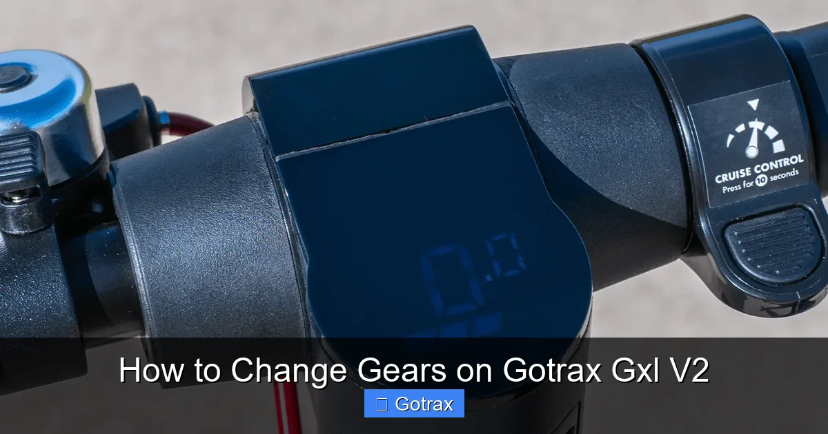 How to Change Gears on Gotrax Gxl V2