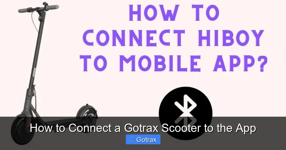 How to Connect a Gotrax Scooter to the App