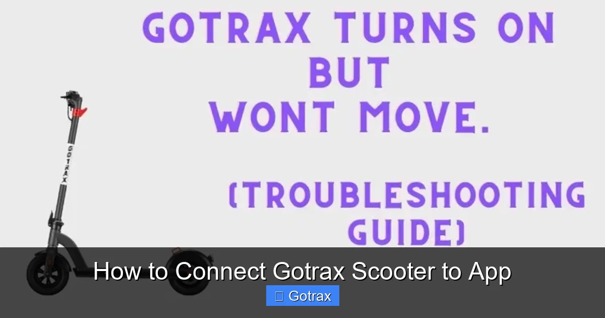 How to Connect Gotrax Scooter to App