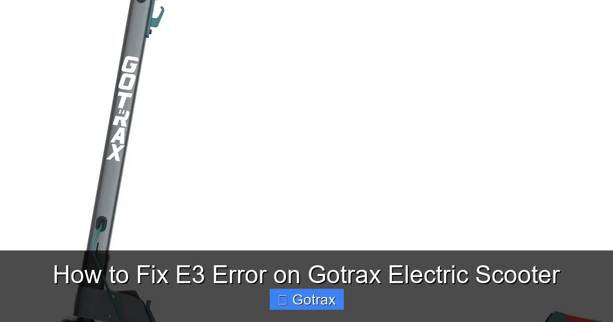 How to Fix E3 Error on Gotrax Electric Scooter