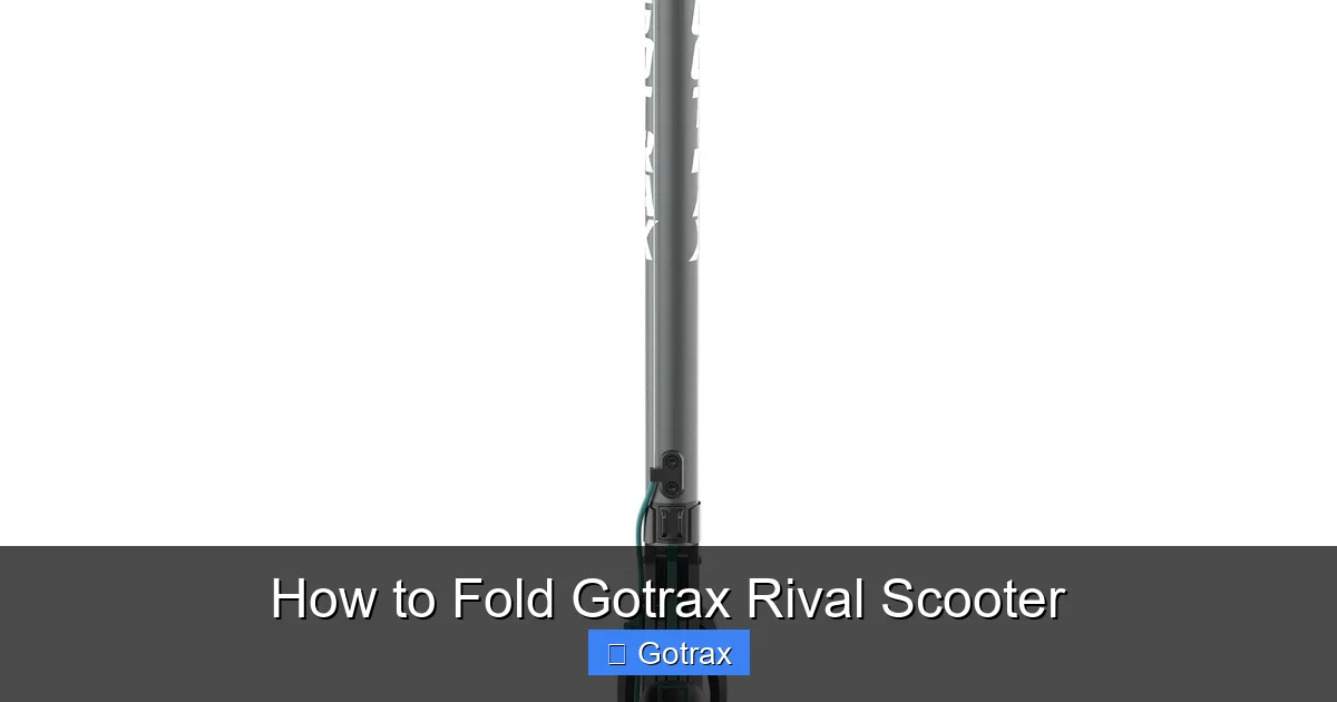 How to Fold Gotrax Rival Scooter