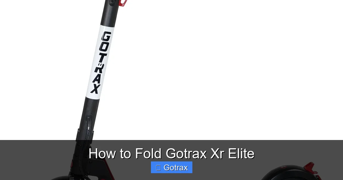 How to Fold Gotrax Xr Elite