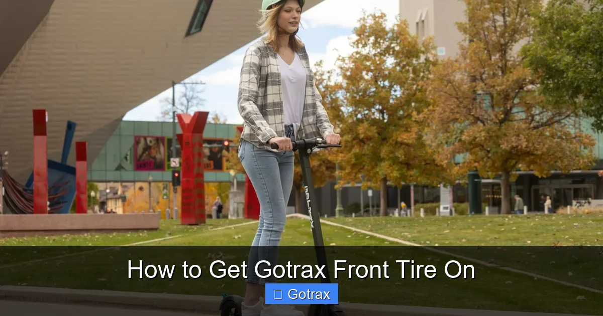 How to Get Gotrax Front Tire On