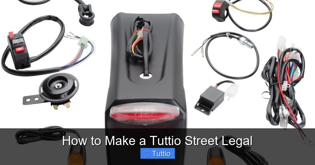 How to Make a Tuttio Street Legal