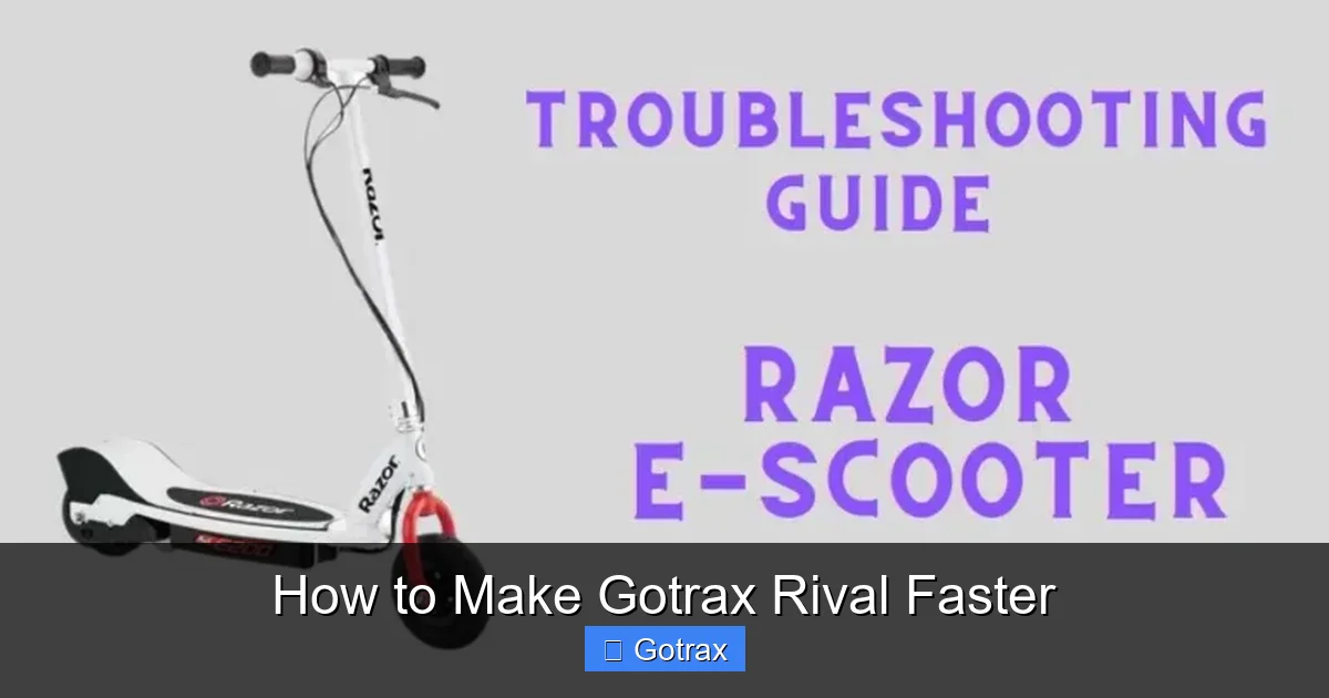 How to Make Gotrax Rival Faster
