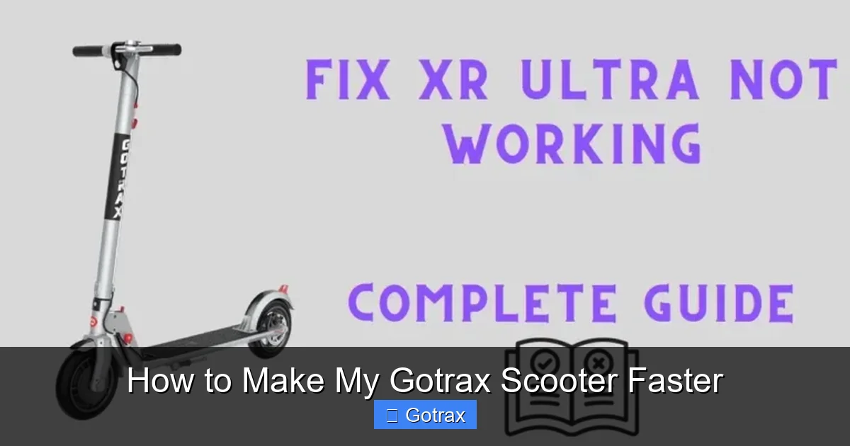 How to Make My Gotrax Scooter Faster