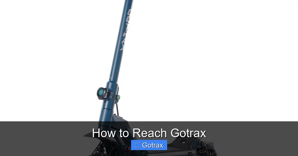 How to Reach Gotrax