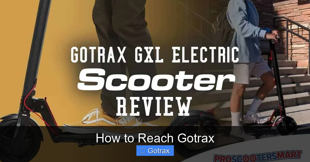 How to Reach Gotrax