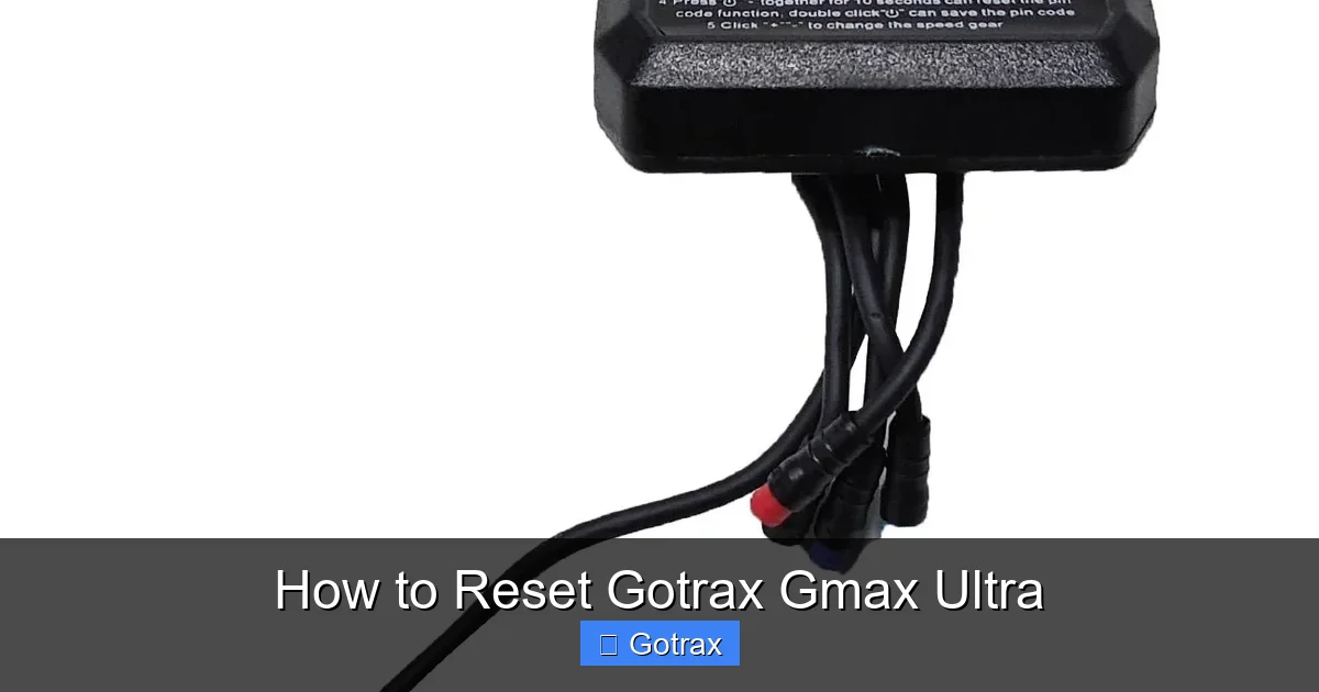 How to Reset Gotrax Gmax Ultra