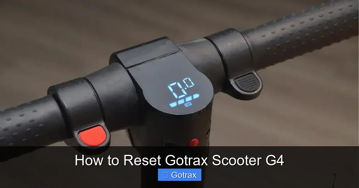 How to Reset Gotrax Scooter G4