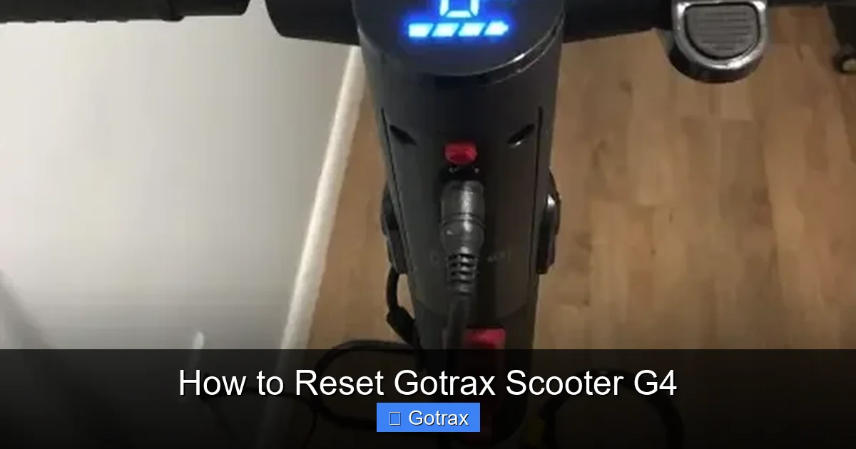How to Reset Gotrax Scooter G4