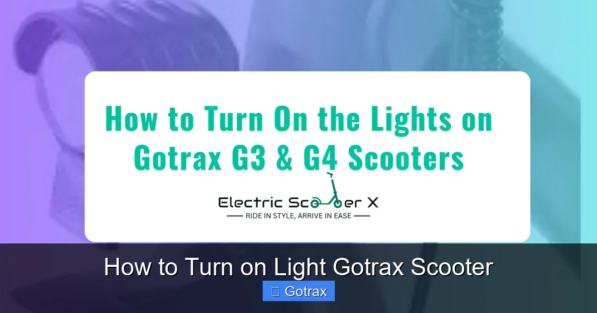 How to Turn on Light Gotrax Scooter