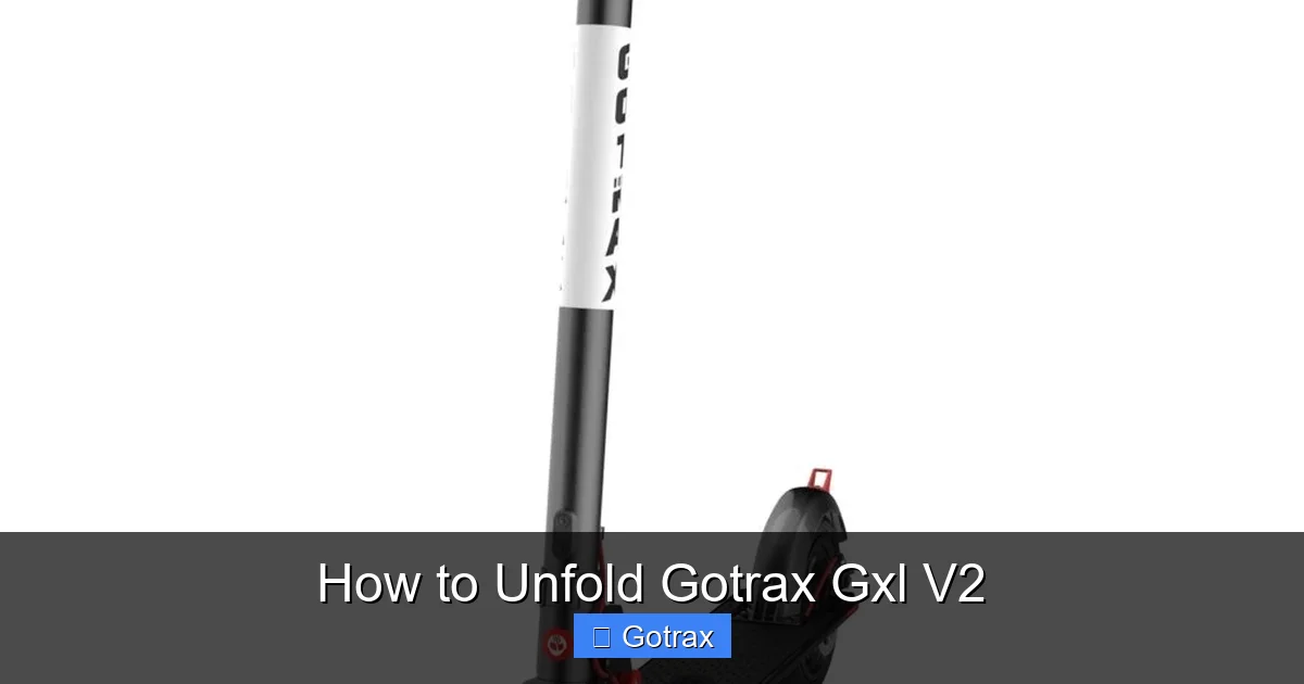 How to Unfold Gotrax Gxl V2