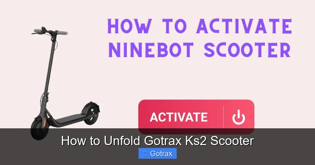 How to Unfold Gotrax Ks2 Scooter