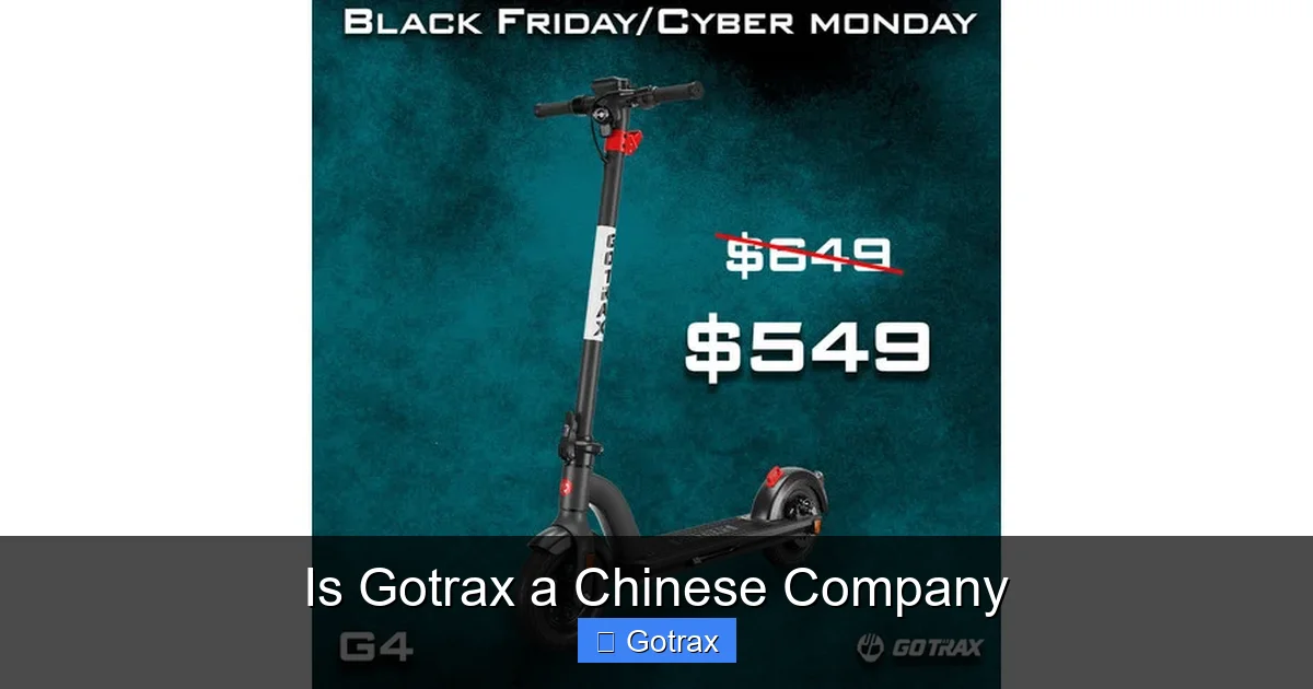 Is Gotrax a Chinese Company