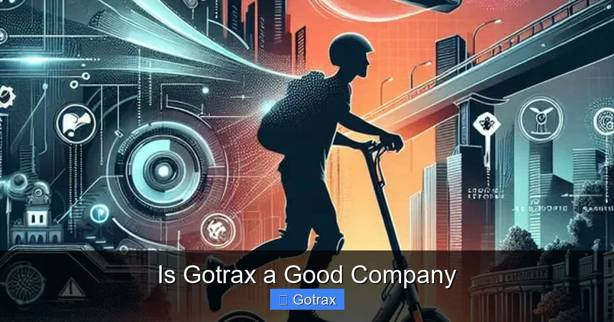 Is Gotrax a Good Company