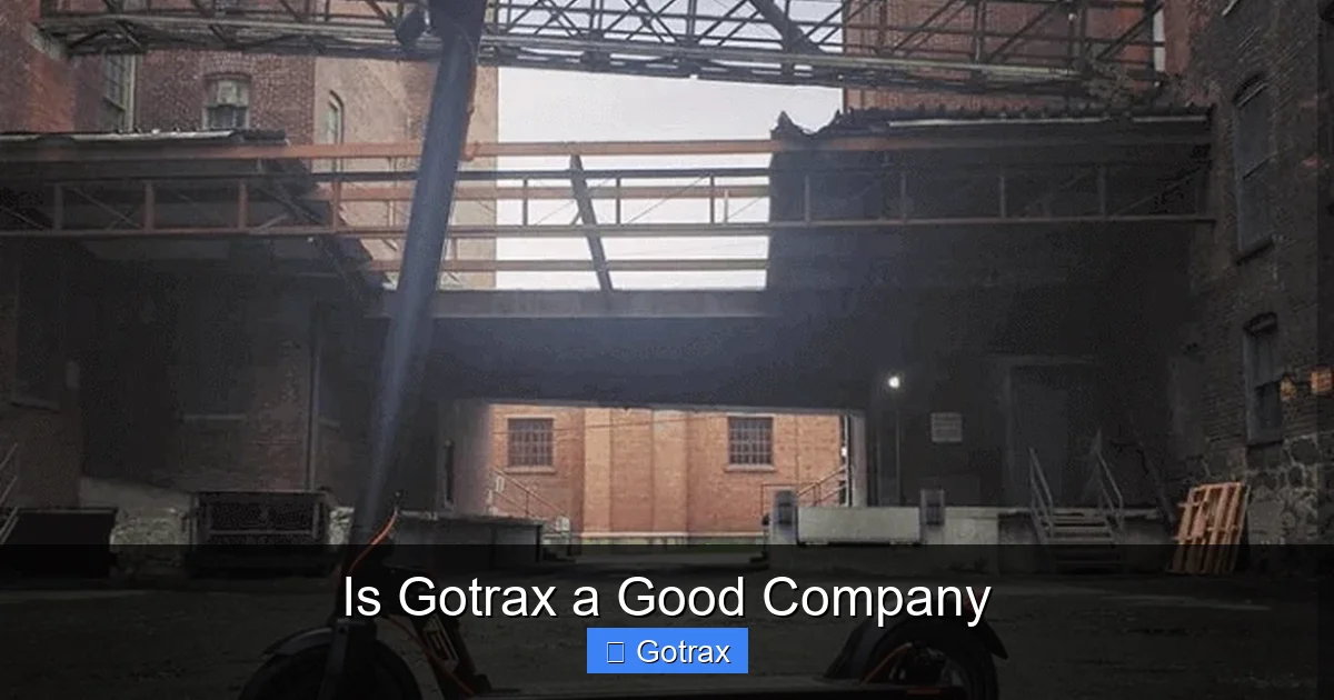 Is Gotrax a Good Company