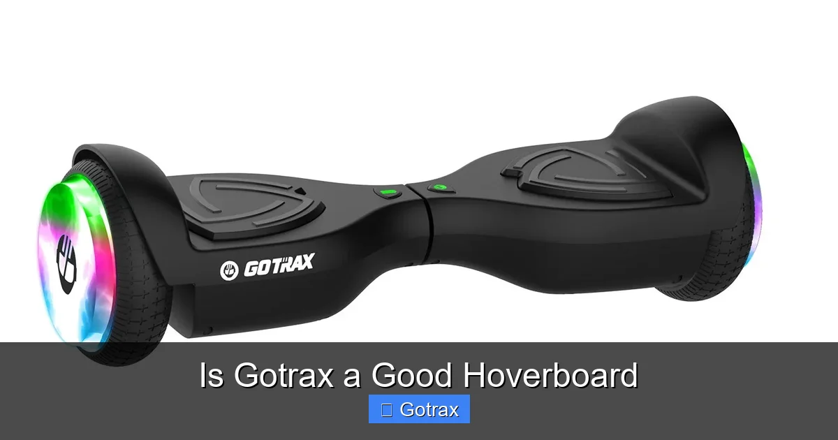 Is Gotrax a Good Hoverboard