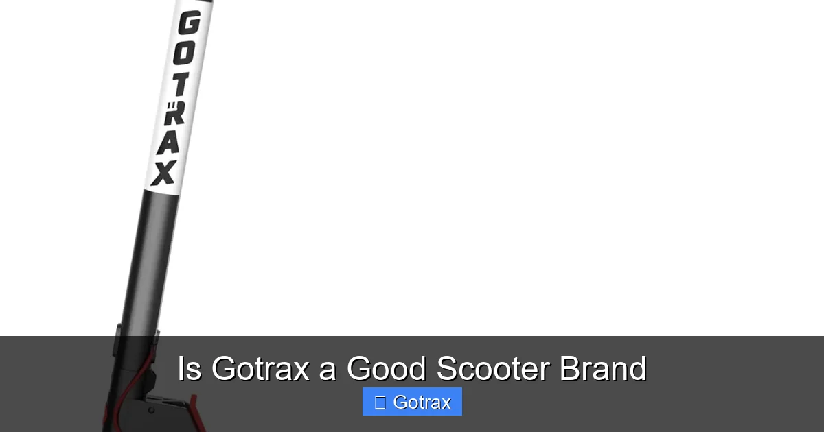 Is Gotrax a Good Scooter Brand