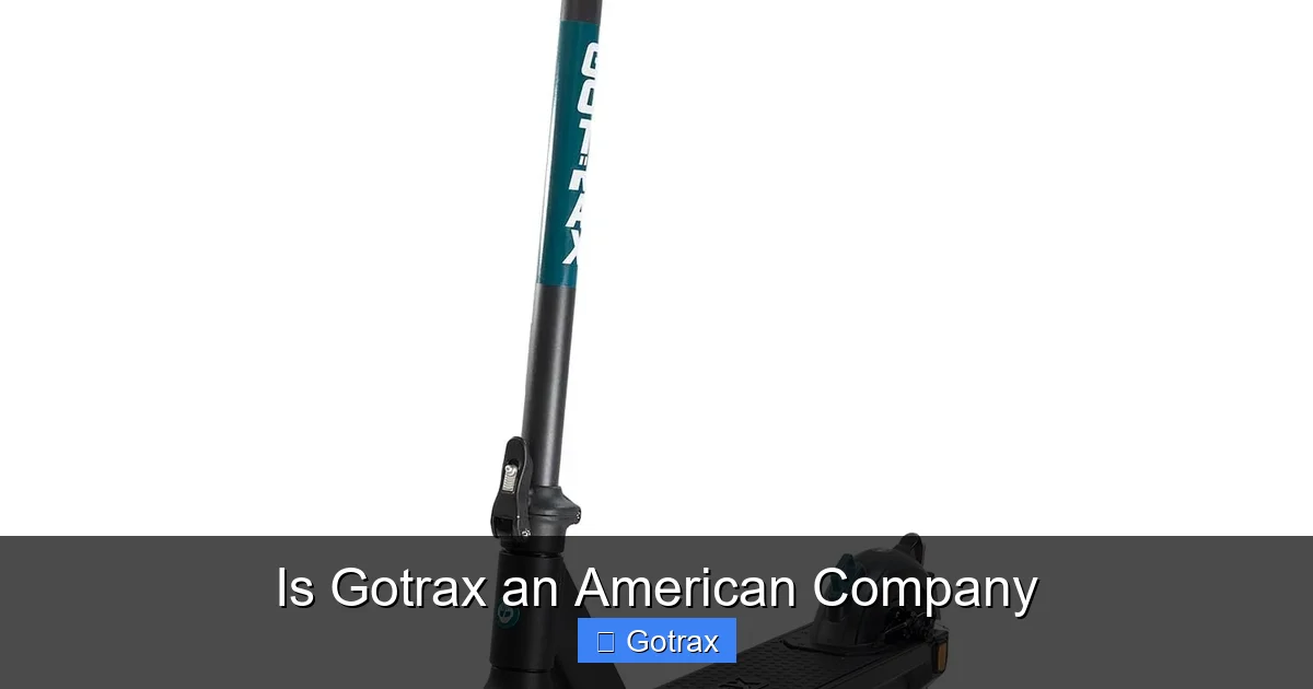 Is Gotrax an American Company
