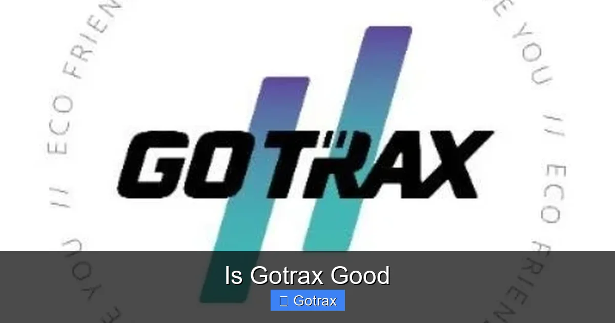 Is Gotrax Good