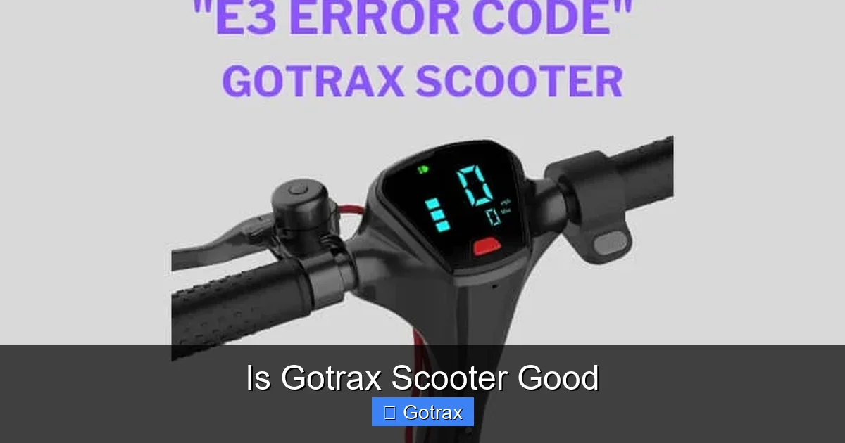 Is Gotrax Scooter Good