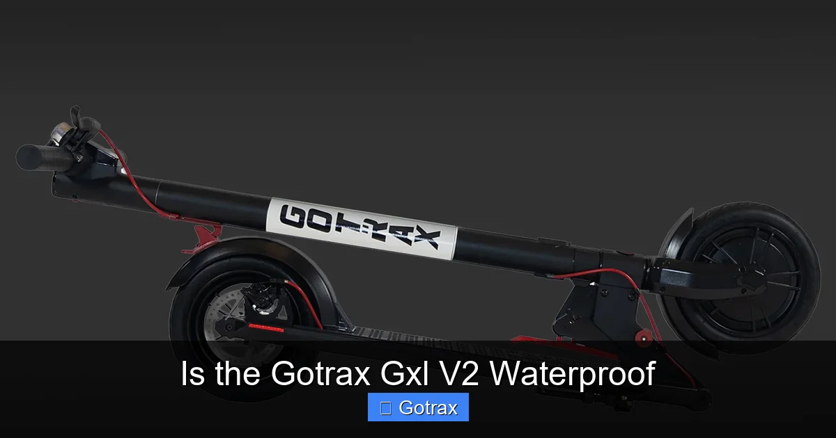 Is the Gotrax Gxl V2 Waterproof
