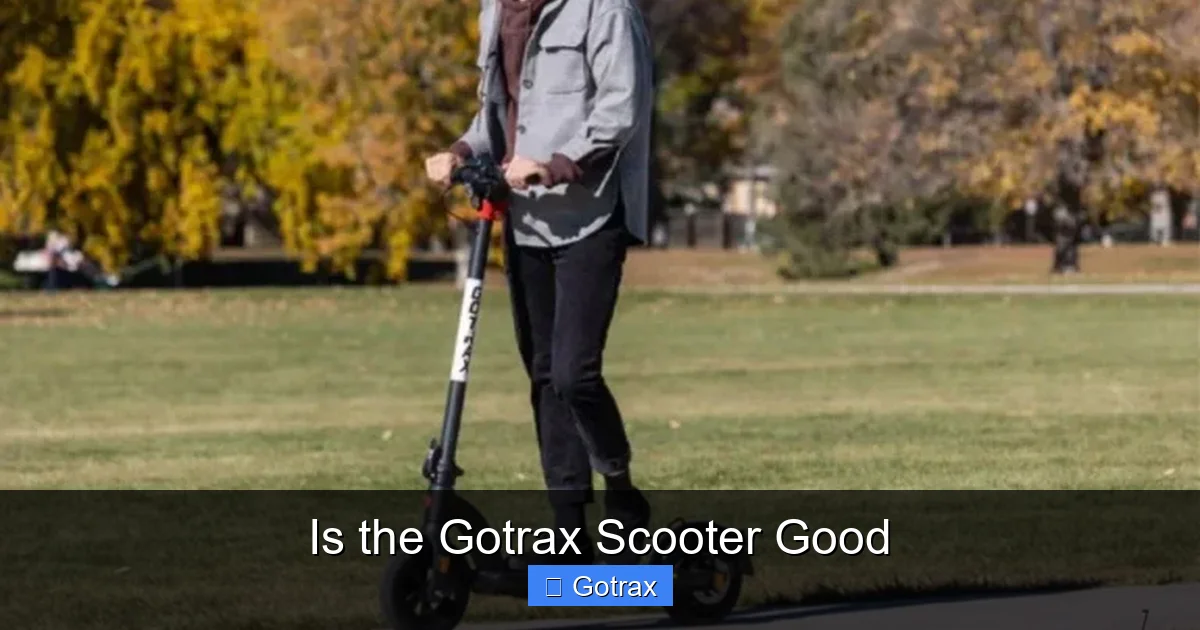 Is the Gotrax Scooter Good