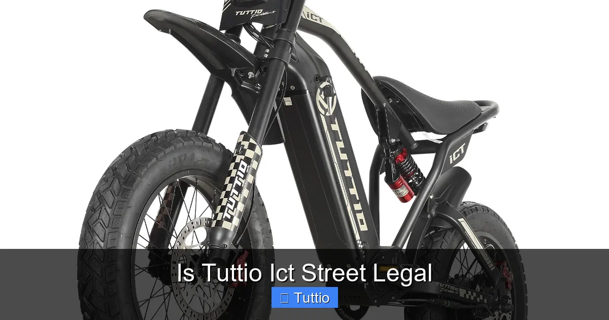 Is Tuttio Ict Street Legal