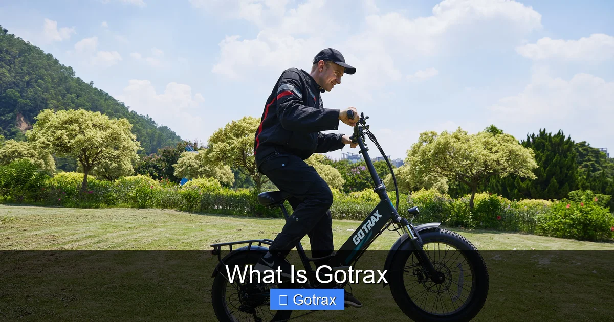 What Is Gotrax