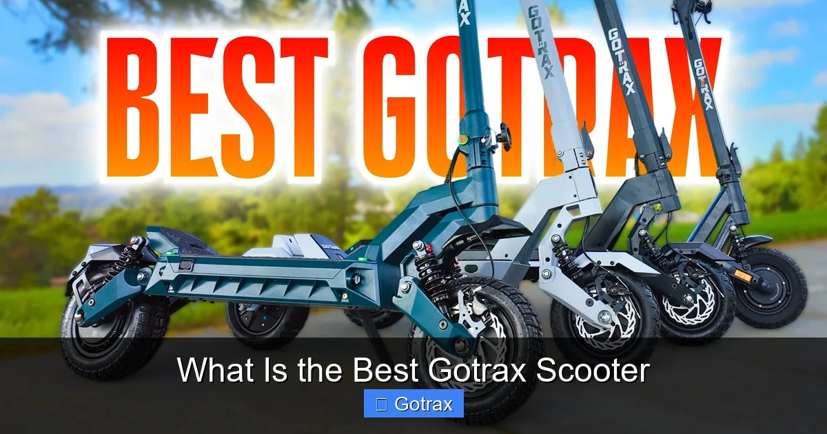 What Is the Best Gotrax Scooter